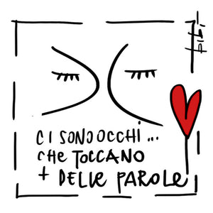 illustrazione "CI SONO OCCHI CHE TOCCANO DI PIU' DELLE PAROLE"